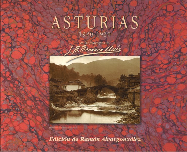 Asturias, 1920 -1930, en las fotografas de Mendoza Ussa