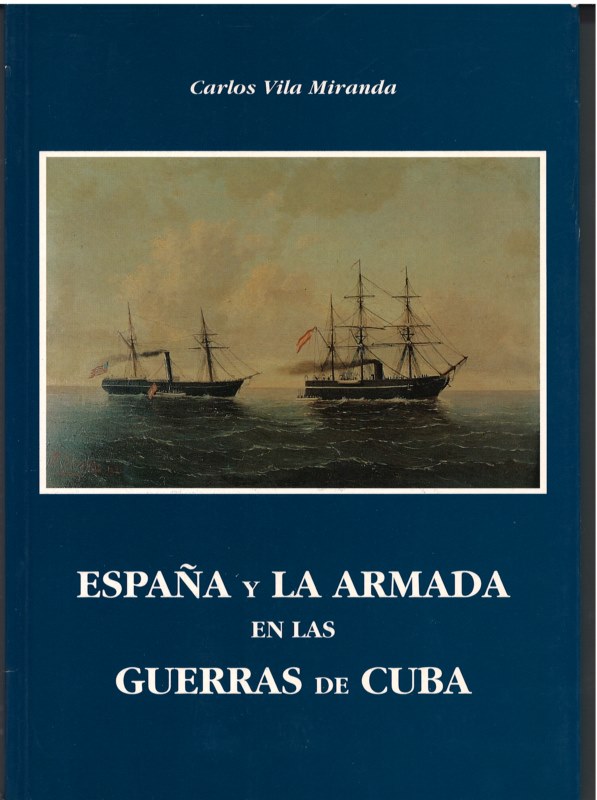 Espaa y la Armada en las guerras de Cuba