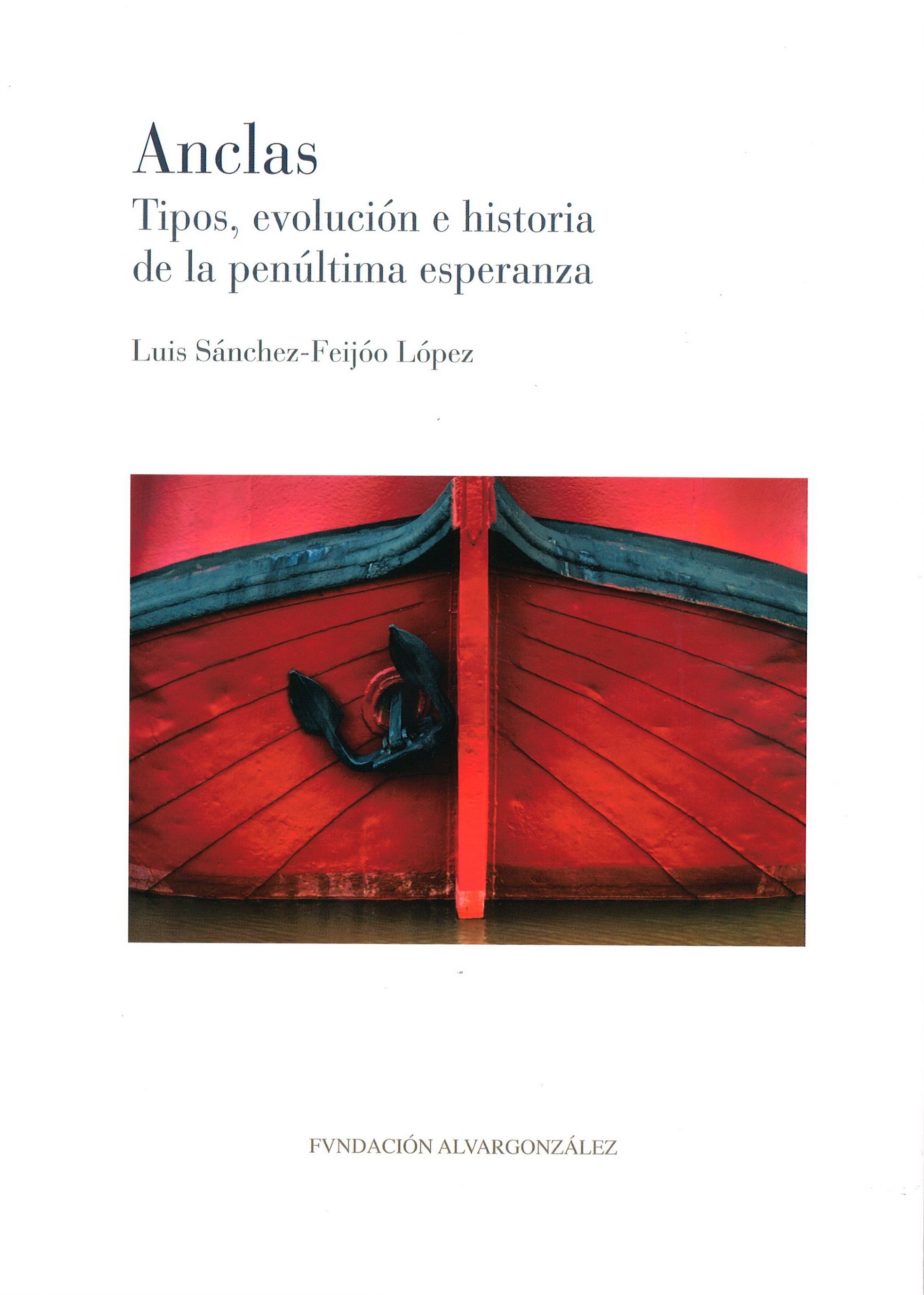 Anclas. Tipos, evolucin e historia (Anchors. Types, Development and History)