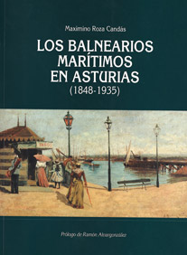 Los balnearios martimos en Asturias (1848 - 1935)