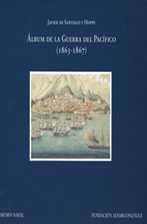 Album de la guerra del Pacfico, 1863 - 1867